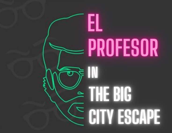 El Profesor in The big city escape header image