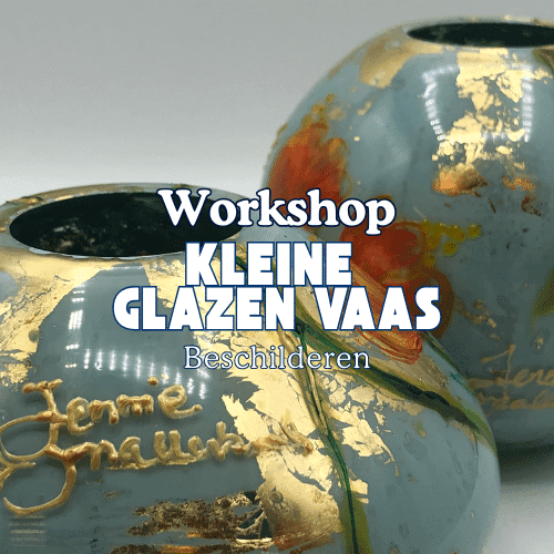 Workshop kleine glazen vaas beschilderen